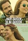 Emraan Hashmi and Esha Gupta in Armaan Malik: Main Rahoon Ya Na Rahoon (2015)