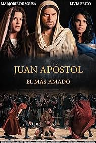 Juan Apóstol, El Más Amado (2019)