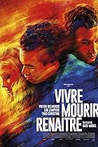 Vivre, mourir, renaître Poster