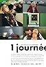 1 Journée (2007) Poster