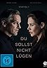 Du sollst nicht lügen (TV Mini Series 2021– ) Poster