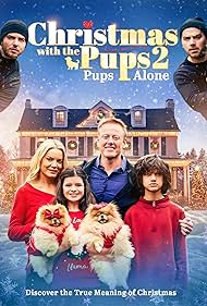 Lucy Chambers, Belle Chambers, Stephen Staley, Kitty Sudbery, Peter DeSouza-Feighoney, Charlotte Jackson Coleman, Dan Robins, and Tyler Winchcombe in Christmas with the Pups 2: Pups Alone