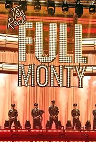 Primary photo for The Real Full Monty