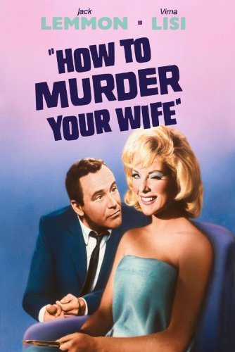 Jack Lemmon and Virna Lisi in How to Murder Your Wife (1965)