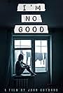 I'm No Good (2020)