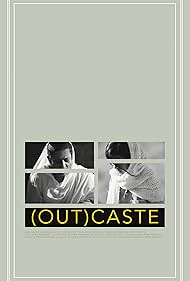 (Out)caste (2017)