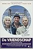 De vriendschap (2001) Poster