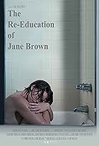 The Re-Education of Jane Brown