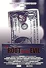 The Root of All Evil (2013)