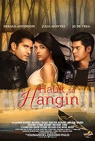 JC De Vera, Julia Montes, and Gerald Anderson in Halik sa hangin (2015)