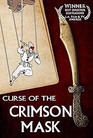 Curse of the Crimson Mask (2012)