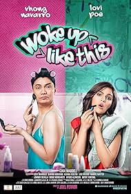 Vhong Navarro and Lovi Poe in Woke Up Like This (2017)