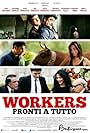 Francesco Pannofino in Workers - Pronti a tutto (2012)