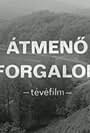 Átmenö forgalom (1974)