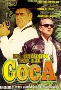 Primary photo for El barón de la coca