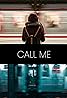 Call Me (Video 2011) Poster