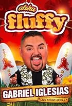 Gabriel Iglesias: Aloha Fluffy