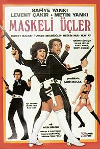 Primary photo for Maskeli Üçler