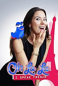 Oh La La, I Speak French! (2009)