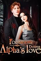 Forbidden Desires: Alphas Love