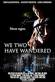 We Two Have Wandered (2011)