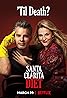 Santa Clarita Diet (TV Series 2017–2019) Poster