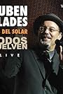 Rubén Blades in Todos Vuelven Live, Vol. 2 (2010)