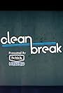 Clean Break (2012)