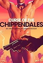 Curse of the Chippendales