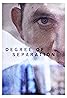 Degree of Separation (2016) Poster