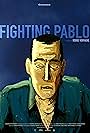 Fighting Pablo (2018)