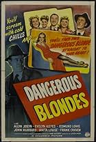 Dangerous Blondes