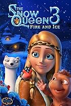 The Snow Queen 3: Fire and Ice