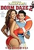 Dorm Daze 2 (Video 2006) Poster