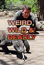 Weird, Wild & Deadly