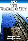 The Vanishing City (2009)