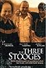 The Three Stooges (TV Movie 2000) Poster