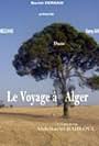 Le voyage à Alger (2009)