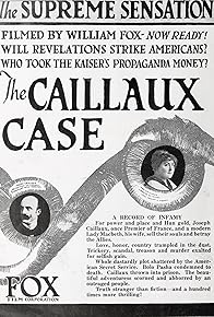 Primary photo for The Caillaux Case