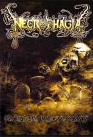 Necrophagia: Sickcess (2004)