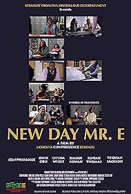 Onik Obu, Jeniah Thomas, Celeste Gay, Chyna Willis, Shamya Jamerica, Isaiah Cowan, Te'quan Jackson, Leah Rashaad, Ayi Dolby, Conphidance, John Raimondi, and Amarachi in New Day Mr. E (2023)