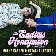 Natasha Leggero and Moshe Kasher in The Endless Honeymoon Podcast (2019)