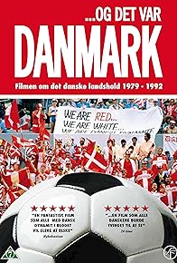 Primary photo for ...Og det var Danmark