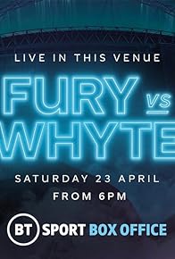 Primary photo for WBC & Lineal World Heavyweight Championship: Tyson Fury vs. Dillian Whyte