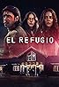 El Refugio (TV Mini Series 2022–2023) Poster