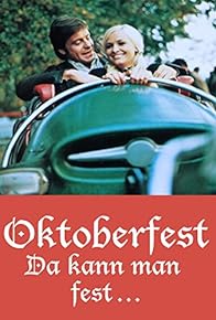 Primary photo for Oktoberfest! Da kann man fest...