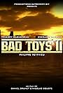 Bad Toys II (2012)