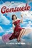 Consuelo (TV Series 2024– ) Poster