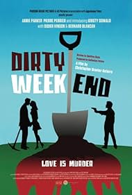 Dirty Weekend (2013)