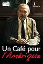 Un café pour l'Amérique (2009)